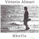Vittorio Alinari - Shells
